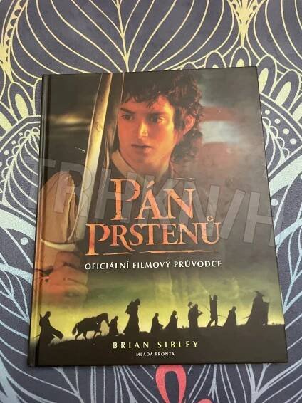 Kniha Pán prstenů - oficiální filmový průvodce - Trh knih - online antikvariát