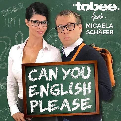 Can you English Please? – Tobee feat. Micaela Schäfer