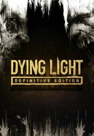 Dying Light Definitive Edition Digital