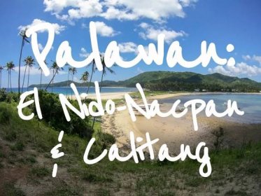 El Nido Day 3 – Twin Beaches: Nacpan & Calitang