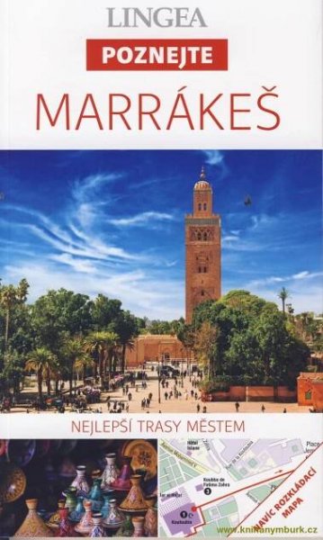 Průvodce Marrákeš - Poznejte