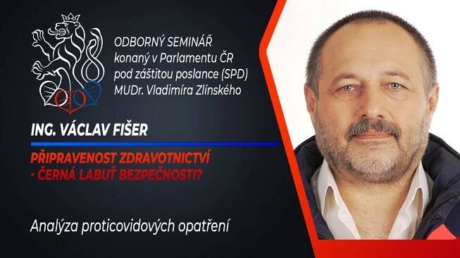 Seminář v Parlamentu 06/24: Ing. Václav Fišer: Připravenost zdravotnictví na krizové situace - Svědomí národa