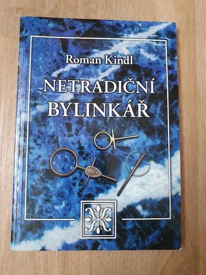 Roman Kindl - Netradiční bylinkář