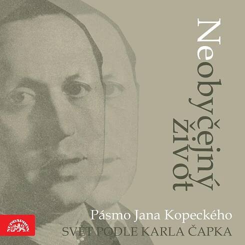 Neobyčejný život. Pásmo Jana Kopeckého "Svět podle Karla Čapka"