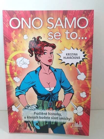 ONO SAMO SE TO.. - KRISTINA HLAVÁČKOVÁ KNIHA