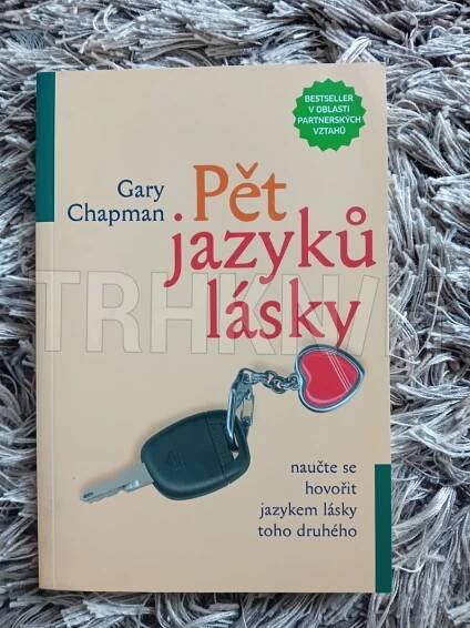 Kniha Pět jazyků lásky - Naučte se hovořit jazykem lásky toho druhého - Trh knih - online antikvariát