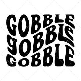 Gobble Gobble Gobble Thanksgiving SVG
