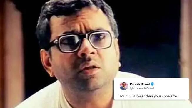 Why Did Paresh Rawal Snap At A Journalist On Twitter: ‘Your IQ Is Lower Than Your Shoe Size!’