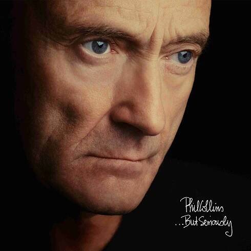 ...But Seriously - Phil Collins