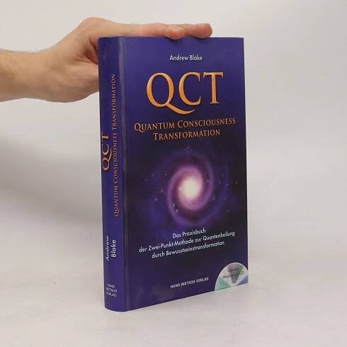 Quantum consciousness transformation - QCT - - knihobot.cz