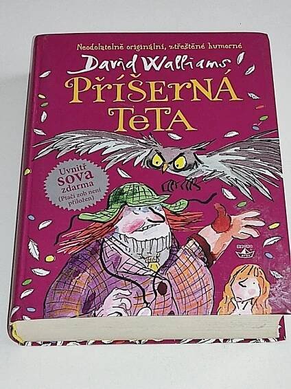 DAVID WALLIAMS : PŘÍŠERNÁ TETA / IL. TONY ROSS - Knihy