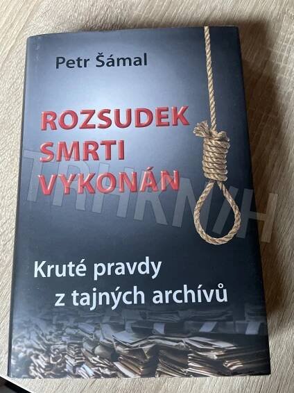 Kniha Rozsudek smrti vykonán - Kruté pravdy z tajných archívů - Trh knih - online antikvariát