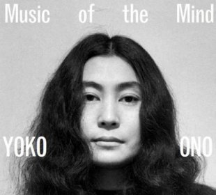Yoko Ono Music of the Mind - Tate Modern, UK - ACC Art Books UK