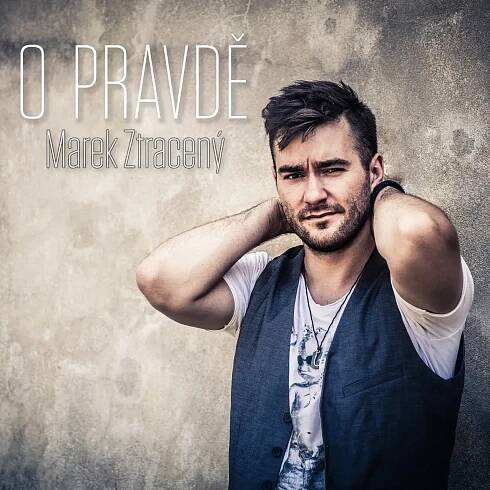 Poslechněte si skladbu O Pravdě od interpreta Marek Ztracený, podívejte se na texty, hudební video a další!