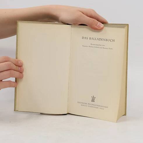 Das Balladenbuch - Theodor Müller Alfred, Hannes Kraft - knihobot.cz