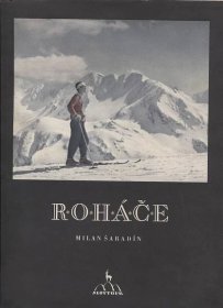 Roháče. Zima v lyžiarskom raji (Slovensko) - Knihy