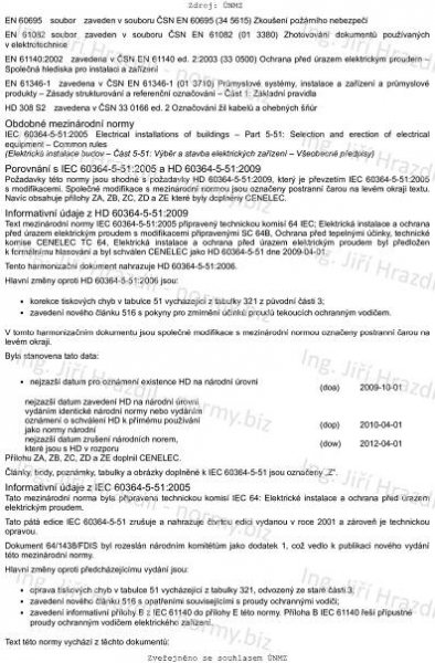 ČSN 33 2000-5-51 ed. 3 (332000) - Elektrické instalace nízkého napětí - Část 5-51: Výběr a stavba elektrických zařízení