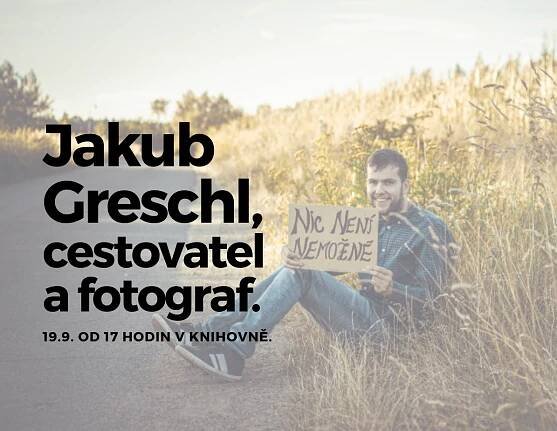 Jakub Greschl – setkání v knihovně 19.9.2022