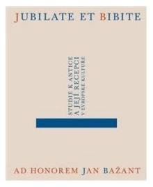 Jubilate et bibite - Studie k antice a její recepci v evropské kultuře