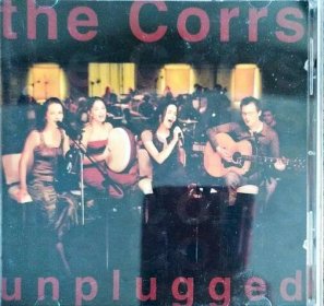 CD The Corrs - Unplugged (MTV) - Hudba