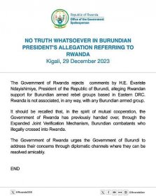 NO TRUTH WHATSOEVER IN BURUNDIAN PRESIDENT'S ALLEGATION REFERRING TO RWANDA