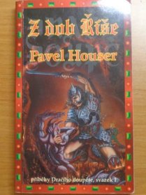 Pavel Houser - Z dob říše - Knižní sci-fi / fantasy