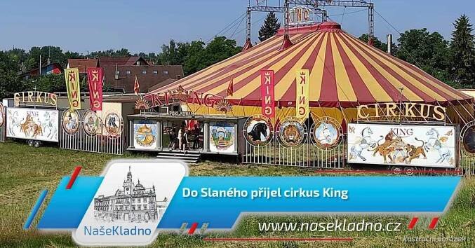 Do Slaného přijel cirkus King