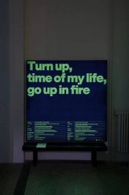 Turn up, time of my life, go up in fire | Display