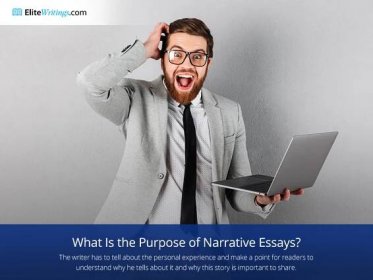 What Is the Purpose of Narrative Essays