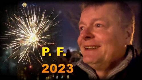 Novoroční přání Igora Chauna – 1. 1. 2023 Jak vypadal Silvestr v Praze a proč jsem OPTIMISTOU!