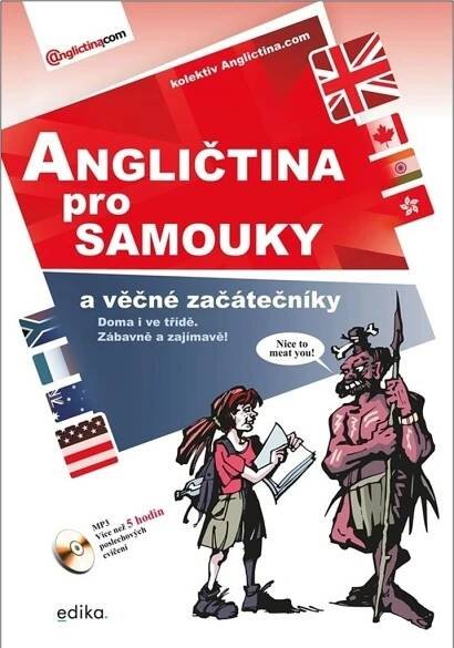 Angličtina pro samouky a věčné začátečníky - Lucie Poslušná,Petr Špirko