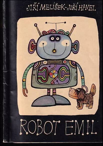 📙 Robot Emil - Jiří Havel, Jiří Melíšek (1968, Kruh)