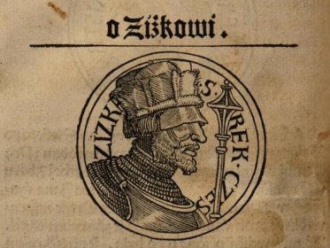 V letošním roce uplyne 600 let od úmrtí Jana Žižky
