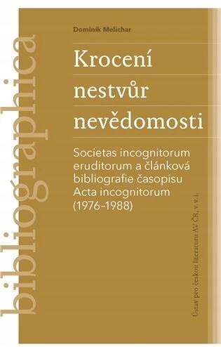 Krocení nestvůr nevědomosti Dominik Melichar