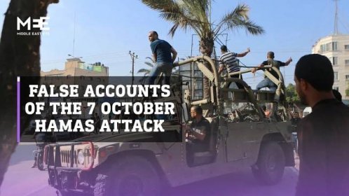 Haaretz article: Detailing unverified and inaccurate accounts of the 7 October Hamas attack