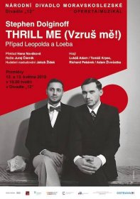 THRILL ME (Vzruš mě!) - Repríza 13.3.2024 | Muzikál | Národní divadlo moravskoslezské