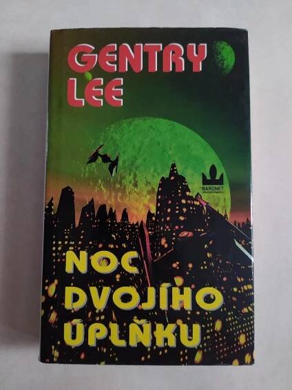 Gentry LEE : Noc dvojího úplňku - Knižní sci-fi / fantasy