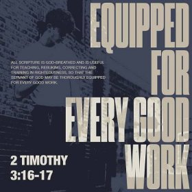 2 Timothy 3:16 All Scripture is breathed out by God and profitable for teaching, for reproof, for correction, and for training in righteousness