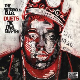 Notorious B.I.G.: Duets: The Final Chapter (RSD) (3x LP)