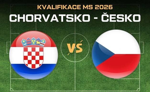 Chorvatsko - Česko |9.6.| kvalifikace MS 2026 - sestavy, livestream, kurzy 1