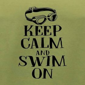 Keep calm and swim on - Raglan Military