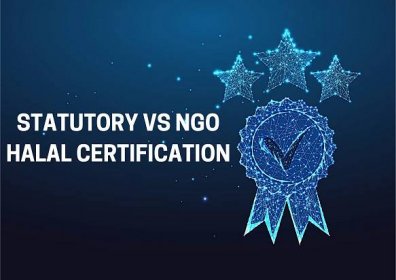 Statutory vs NGO Halal Certification