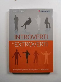 Introverti a extroverti - Jak spolu vycházet a vzájemně se doplňovat - Sylvia Löhken od 109 Kč