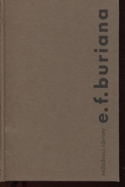 Nežádoucí návraty E. F. Buriana (Emil František Burian
