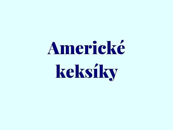 Americké keksíky recept