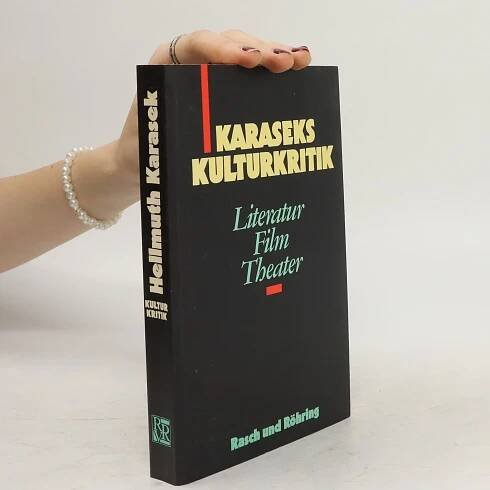 Karaseks Kulturkritik