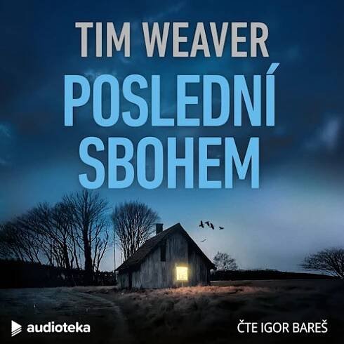 Poslední sbohem - Tim Weaver