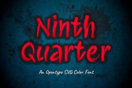 Ninth Quarter Font