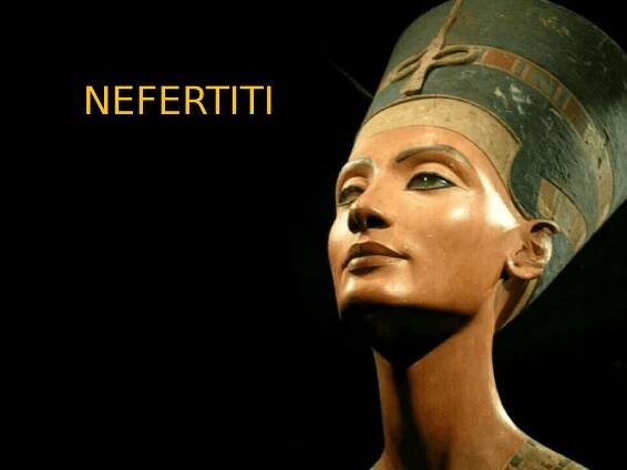 LA BELLA E ́ GIUNTA: NEFERTITI