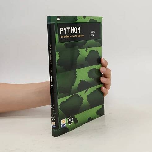 Python: Pro hackery a reverzní inženýrství